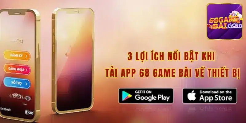 Hướng dẫn Tải App 68 game bài An Toàn Siêu Dễ Dàng